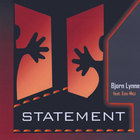 Bjørn Lynne - Statement