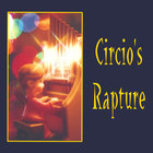 Circio's Rapture - Circio's Rapture