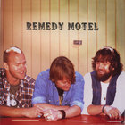 Remedy Motel - Remedy Motel