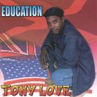 Tony Love - Education