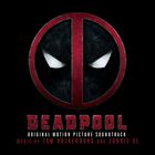 VA - Deadpool (Original Motion Picture Soundtrack)
