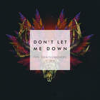 The Chainsmokers - Don't Let Me Down (CDS)