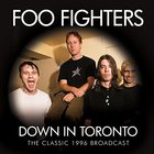 Foo Fighters - Down In Toronto