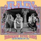 The Rain - Tomorrow Never Comes: The NYC Sessions 1967-1968