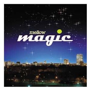 Mellow Magic