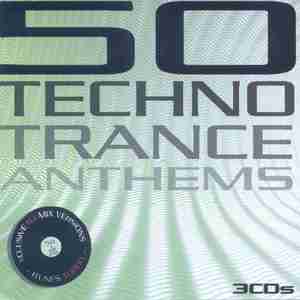 50 Techno Trance Anthems CD1