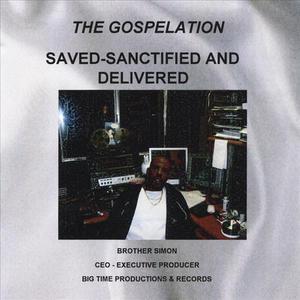 Saved-Sanctified & Delivered