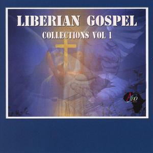 Liberian Gospel Collection Vol 1