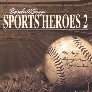 Baseball Songs Sports Heroes 2
