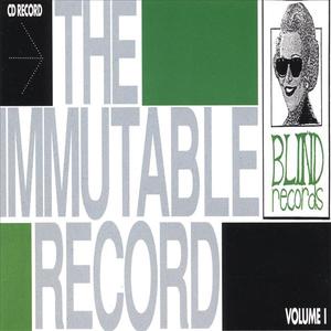 The Immutable Record Vol. 1