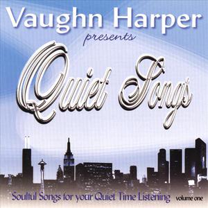 Vaughn Harper Presents: Quiet Songs