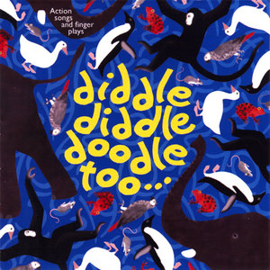 Diddle diddle doodle Too Traditional Nursery Rhymes