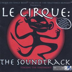 Le Cirque: The Soundtrack