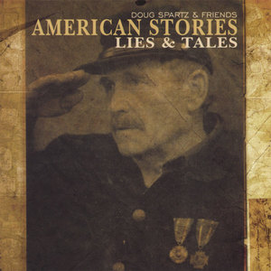 American Stories Lies & Tales