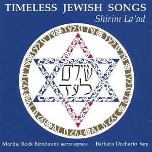 Timeless Jewish Songs (Shirim La'ad)