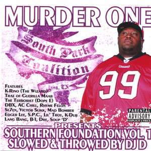 Southern Foundation Vol. 1 Slowed & Throwed