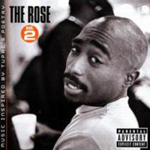 2Pac - The Rose, Vol.2