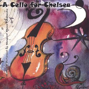 A Cello for Chelsea