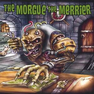 The Morgue The Merrier