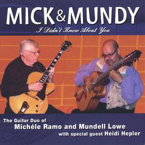 MICK & MUNDY - 'I Didn't Know About You'