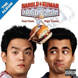 Harold & Kumar Go To White Castle - The Album