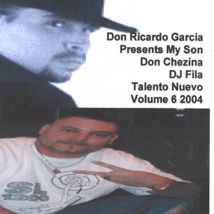 Presents  Don Chezina - DJ FILA - Talento Nuevo 2004 Volume 6