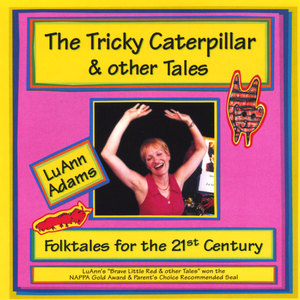 The Tricky Caterpillar & other Tales