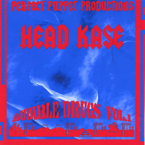 Head Kase Audible Drugz  vol 1