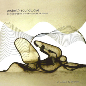 Project>Soundwave: An Exploration into the Nature of Sound
