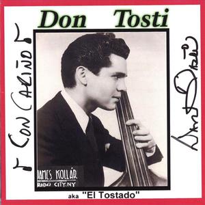 Don Tosti aka El Tostado