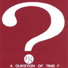 21/3 - A Question of Time