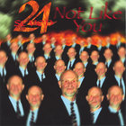 24SEVEN - Not Like You