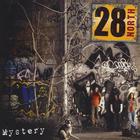 28 North - Mystery