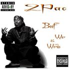 2Pac - Beef War And Words (Bootleg)