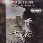 2Pac - Makaveli The Don - The Way He Wanted It, Vol. 2