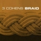 3 Cohens - Braid