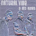 3 Mo Kings - Natural Vibe
