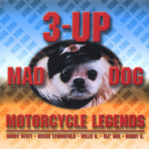 Mad Dog/Motorcycle Legends