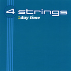 4 Strings - Day Time (Single)