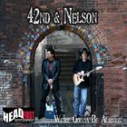 42nd & Nelson - We're Gonna Be Alright