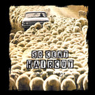 50 Cent Haircut - Brood Or Change