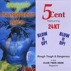 5Cent - Blow It Up! * Magic Mangosteen (feat. 24 Kt)