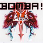 666 - Bomba! (CDS)