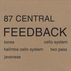 87 Central - Feedback