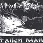 A Breath of Fresh Air - Fallen Man