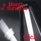 A Month of Sundays - Click