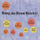 Aaron Binder - Bang the Drum Quickly