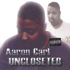 Aaron-Carl - Uncloseted