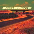 Abandcalledmyself