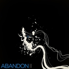 Abandon - II
